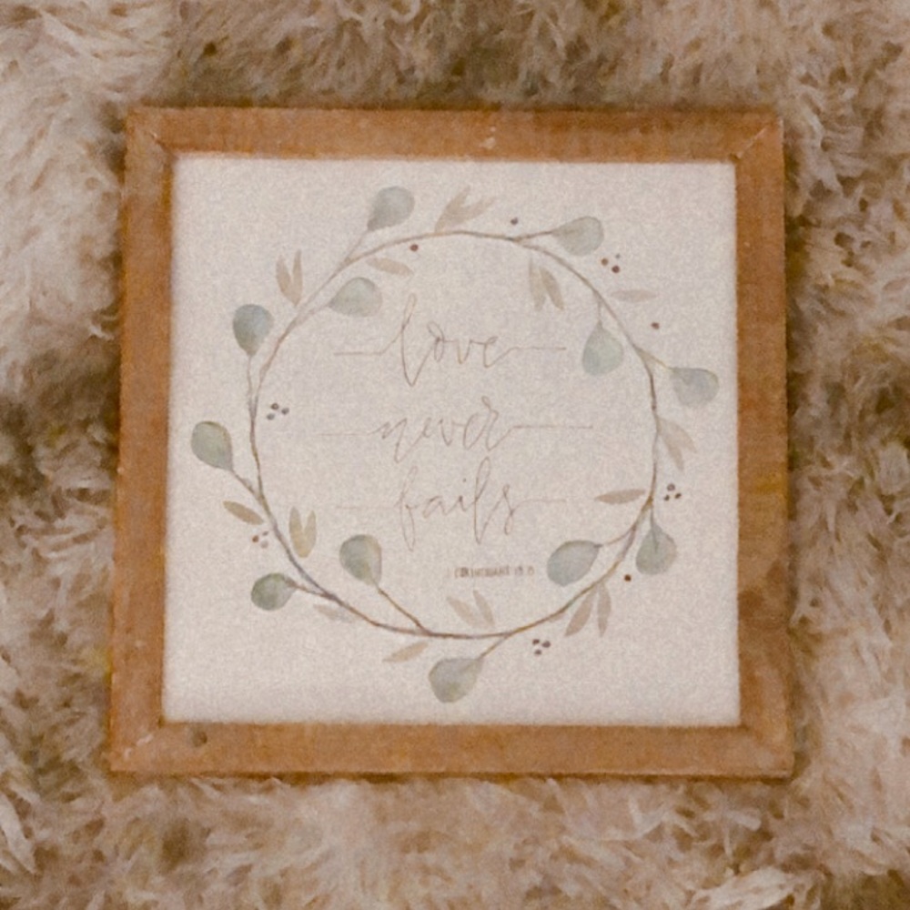 Sign says love never fails!✨